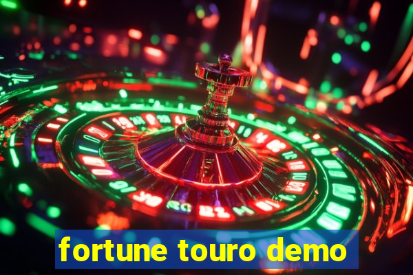 fortune touro demo